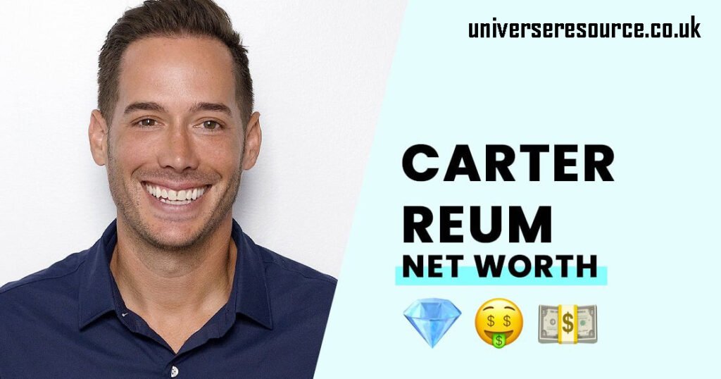 carter reum net worth